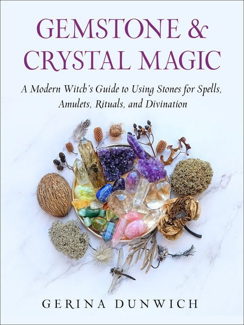 Gerina Dunwich : Gemstone and Crystal Magic