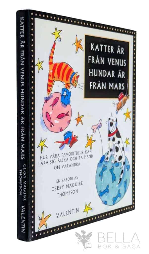 Gerry Maguire Thompson : Katter är från Venus, hundar är från Mars