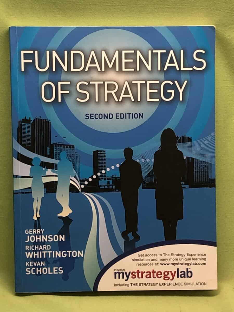 Johnson, Gerry, Whittington, Richard, Scholes, Kevan : Fundamentals of strategy