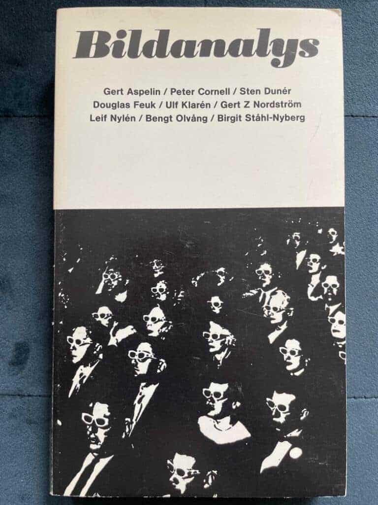 Gert Aspelin, Peter Cornell, Sten Dunér, Gert Z Nordström m.fl. : Bildanalys