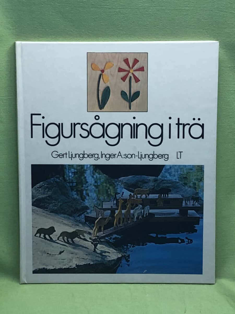 Gert Ljungberg : Figursågning i trä