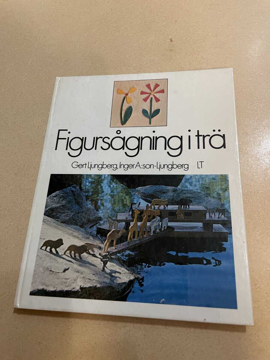 Gert Ljungberg : Figursågning i trä