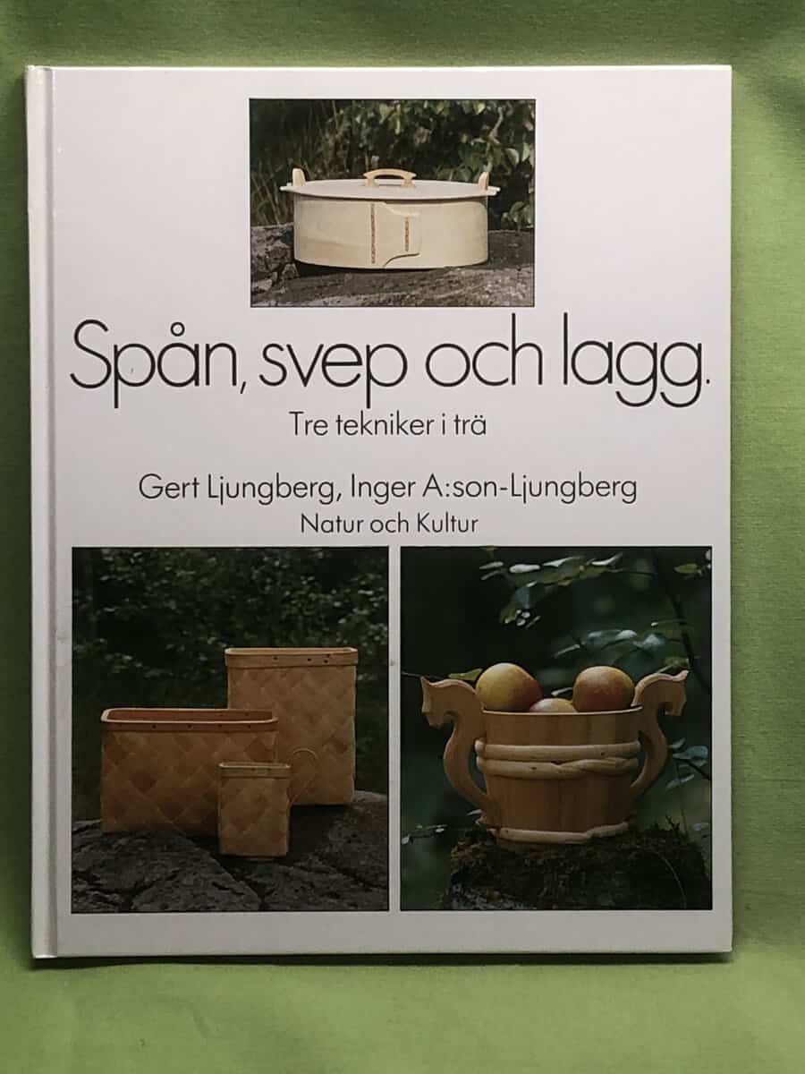 Gert Ljungberg : Spån, svep och lagg