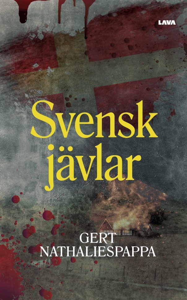 Gert Nathaliespappa : Svenskjävlar