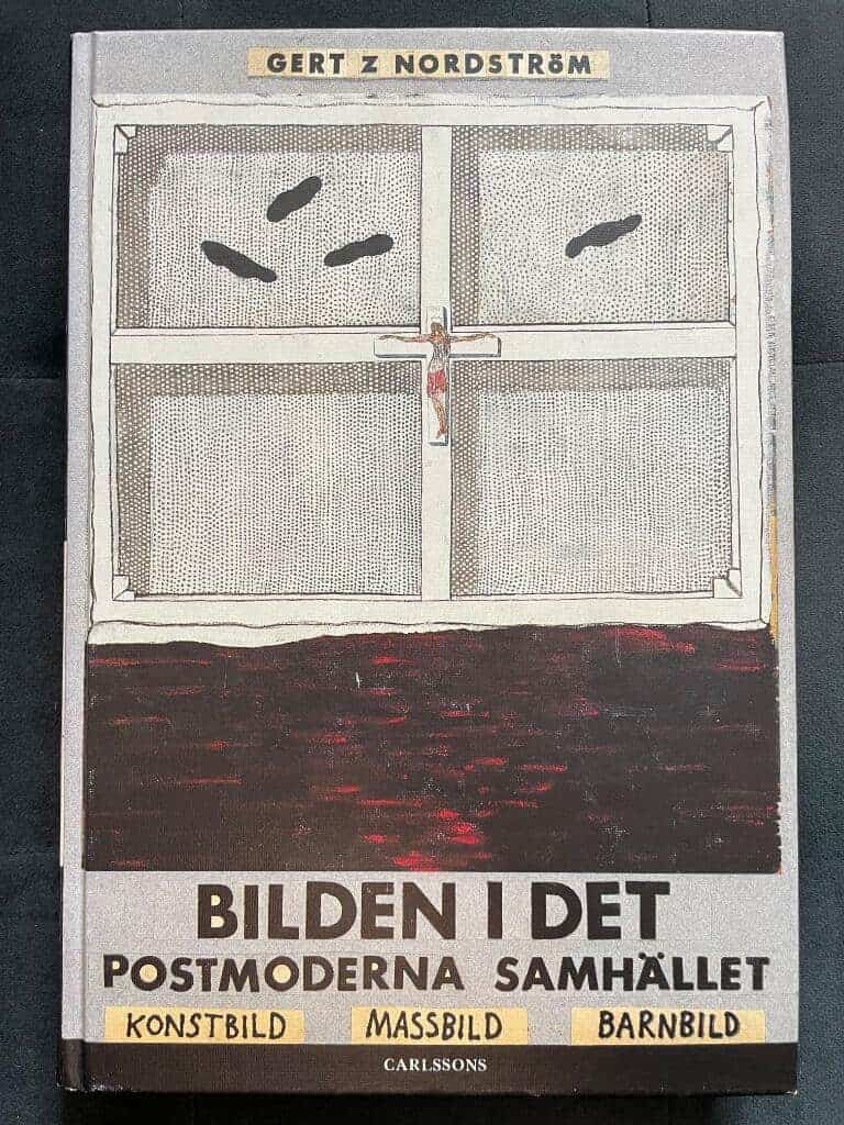 Gert Z. Nordström : Bilden i det postmoderna samhället