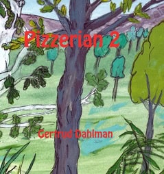 Gertrud Dahlman : Pizzerian 2