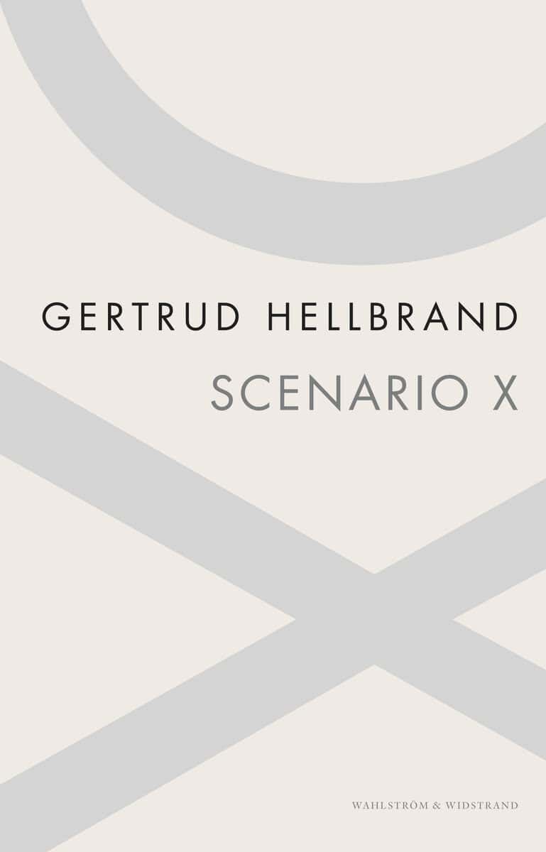 Gertrud Hellbrand : Scenario X
