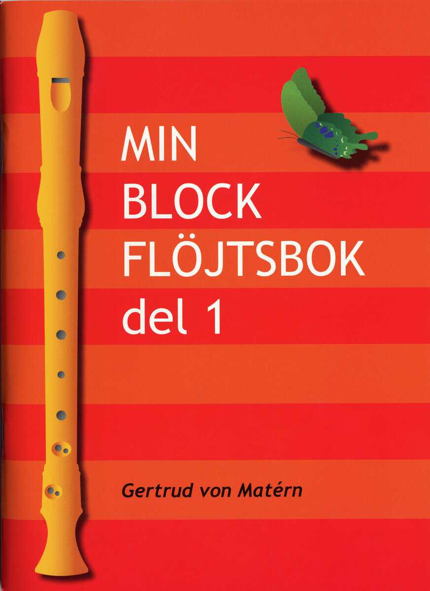 Gertrud von Matérn : Min blockflöjtsbok. D. 1