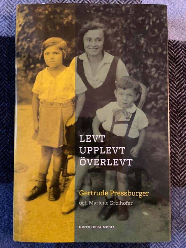 Gertrude Pressburger : Levt, upplevt, överlevt