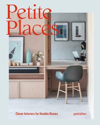 Gestalten ; Pearson, Tessa : Petite places