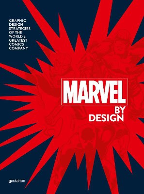 gestalten ; Stinson, Liz : Marvel by design