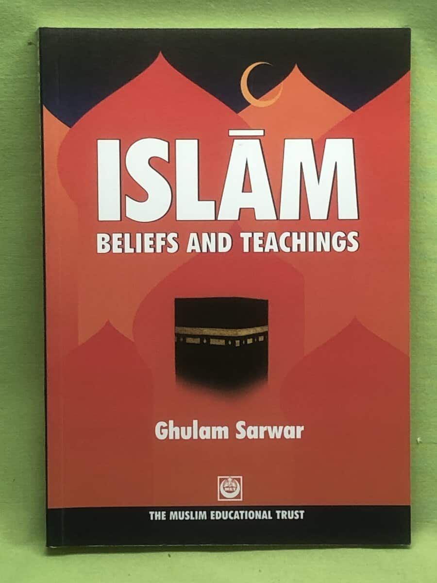 Ghulam Sarwar : Isl m beliefs and teachings