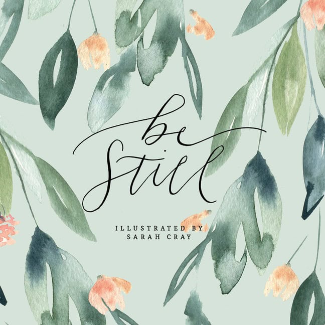 Gibbs Smith : Be Still