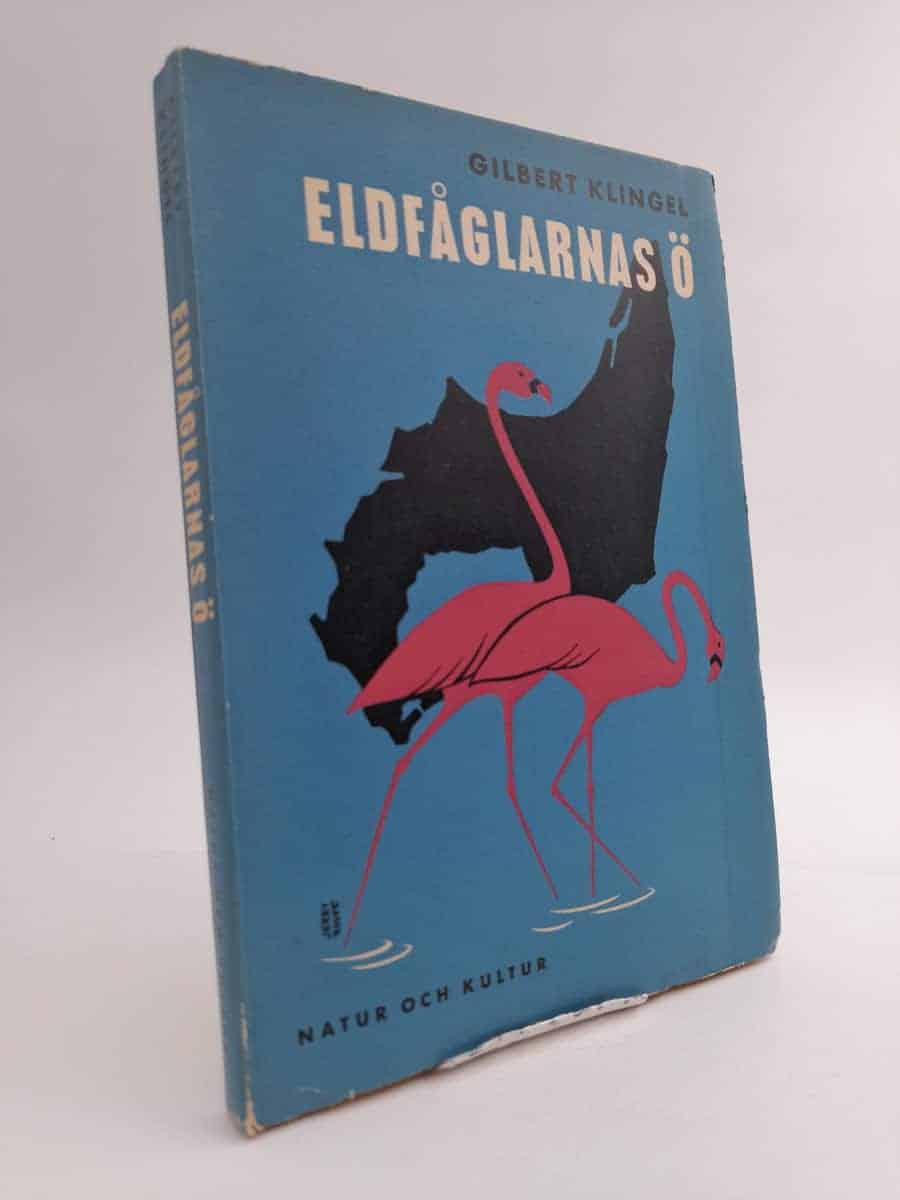 Gilbert Klingel : Eldfåglarnas ö