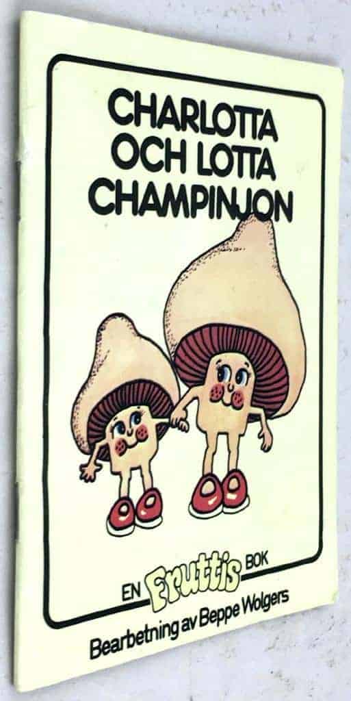 Giles Reed ; Angela Mitson ; Beppe Wolgers : Charlotta och Lotta Champinjon - En Fruttis bok [Fruttisarna]
