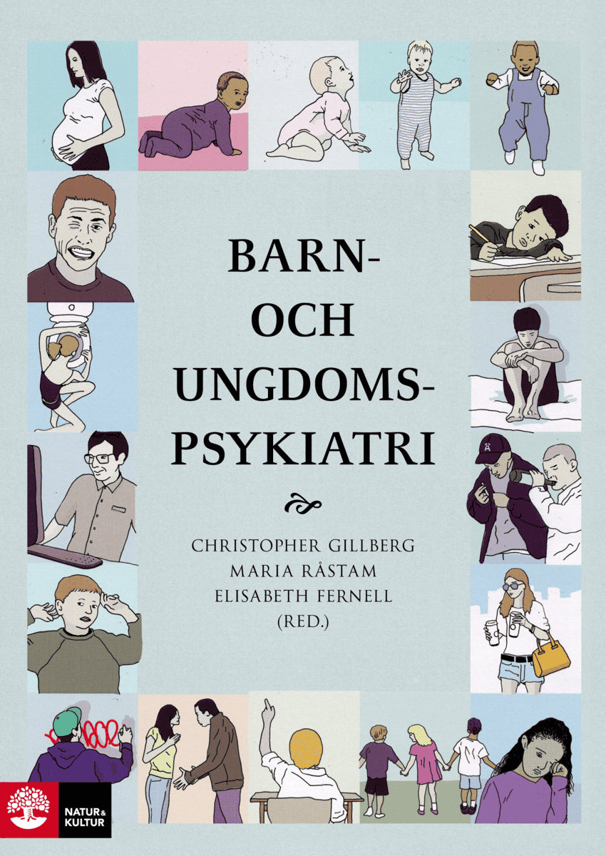 Gillberg, Christopher ; Fernell, Elisabeth ; Råstam, Maria : Barn- och ungdomspsykiatri : (3:e utgåvan)
