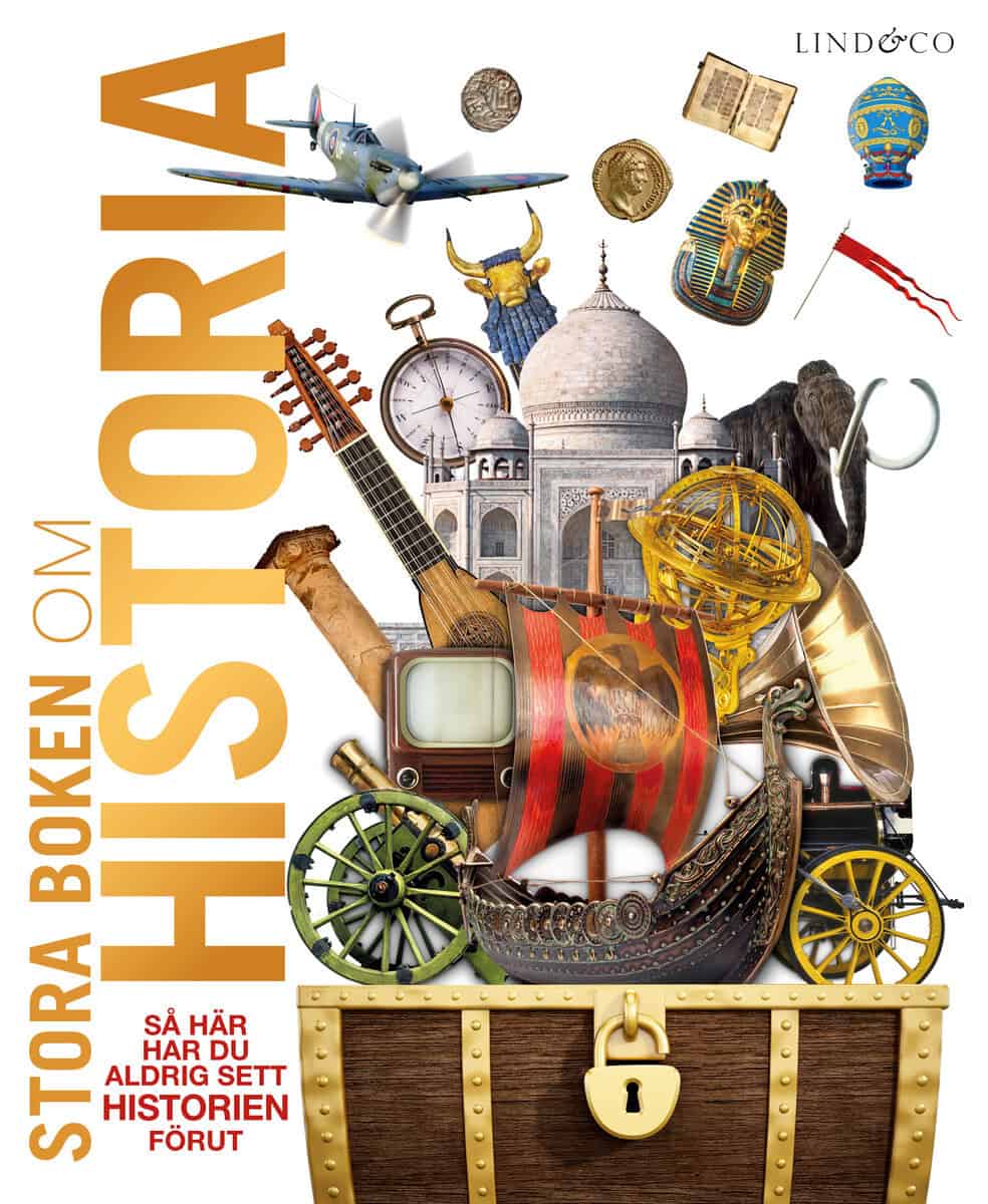 Gillespie, Lisa ; Atkinson, Sam ; Brown, Shaila ; Gell, Claire ; Piscitelli, Frankrikesco ; Wyatt, Amanda [red.] : Stora boken om historia