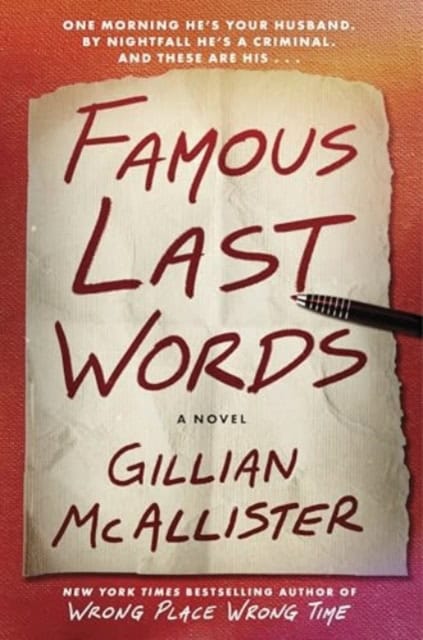 Gillian McAllister : Famous Last Words