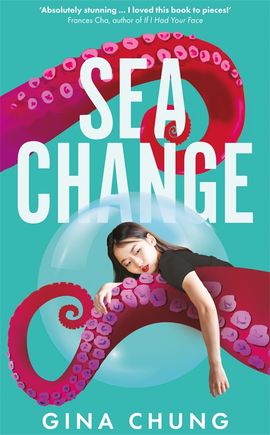 Gina Chung : Sea Change