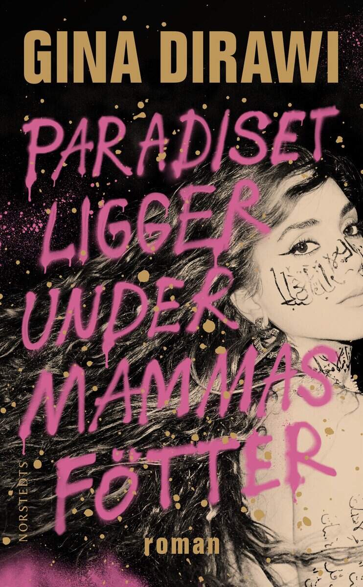 Gina Dirawi : Paradiset ligger under mammas fötter