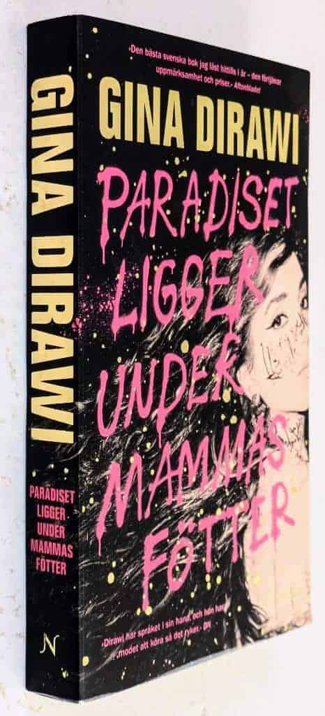 Gina Dirawi : Paradiset ligger under mammas fötter
