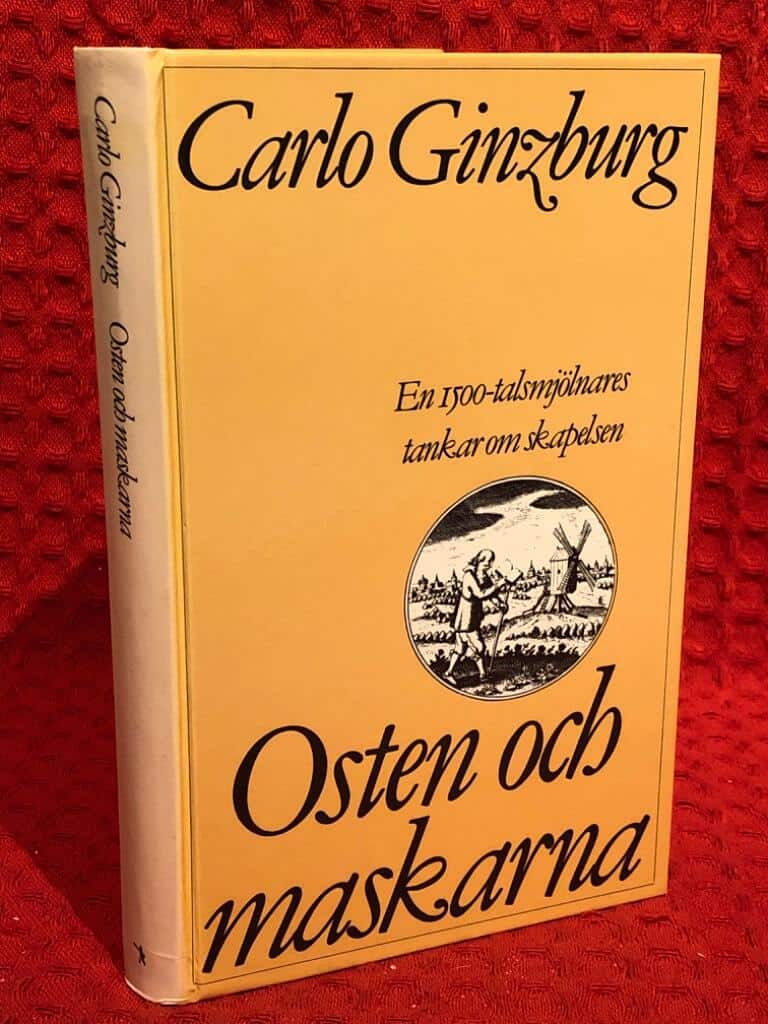 Ginzburg, Carlo ; Asztalos, Monika ; Lindmark, Lars : Osten och maskarna