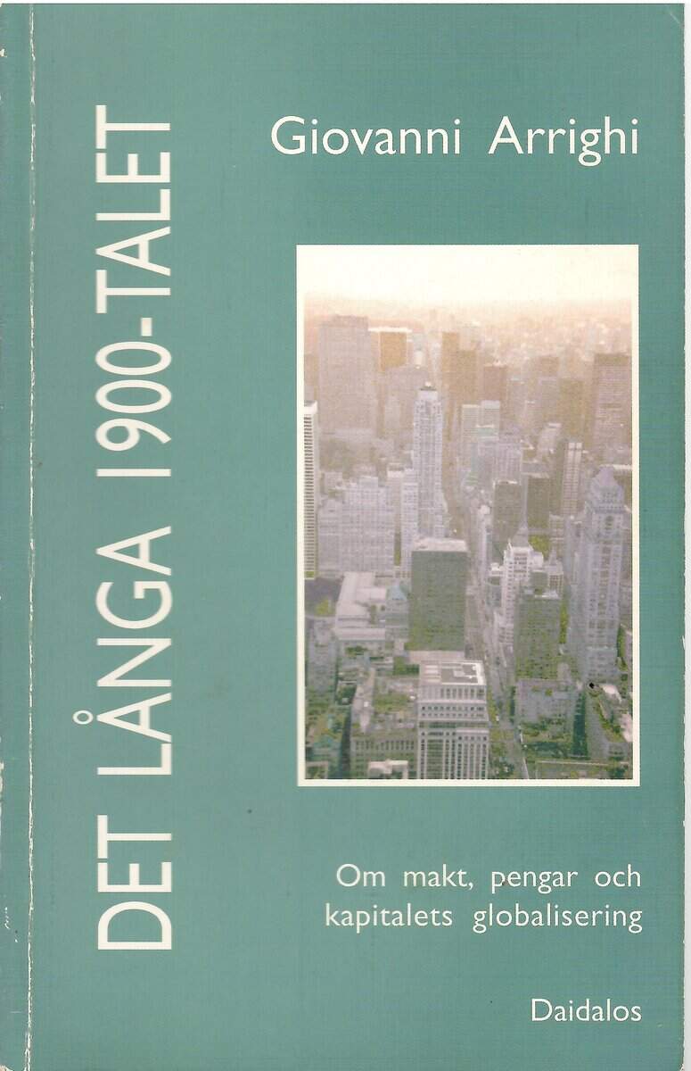 Giovanni Arrighi : Det långa 1900-talet