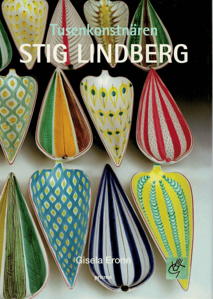 Gisela Eronn : Tusenkonstnären Stig Lindberg