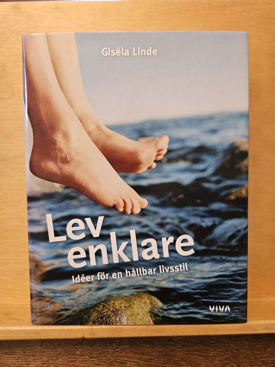 Giséla Linde : Lev enklare