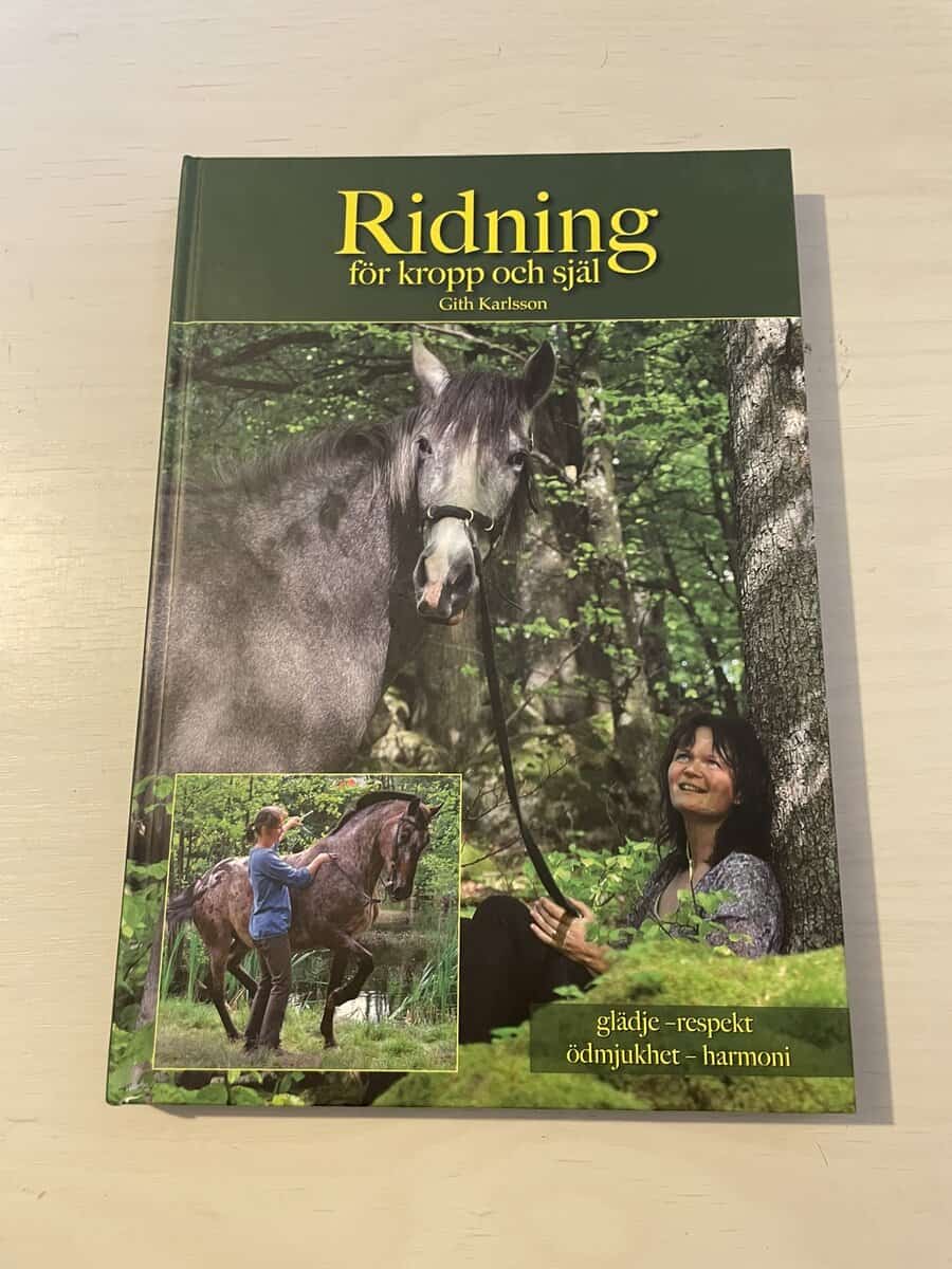 Gith Karlsson : Ridning för kropp och själ