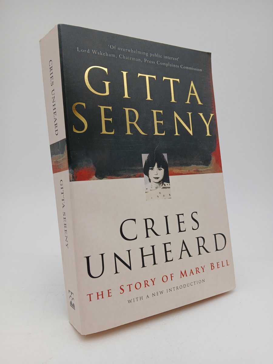 Gitta Sereny : Cries unheard