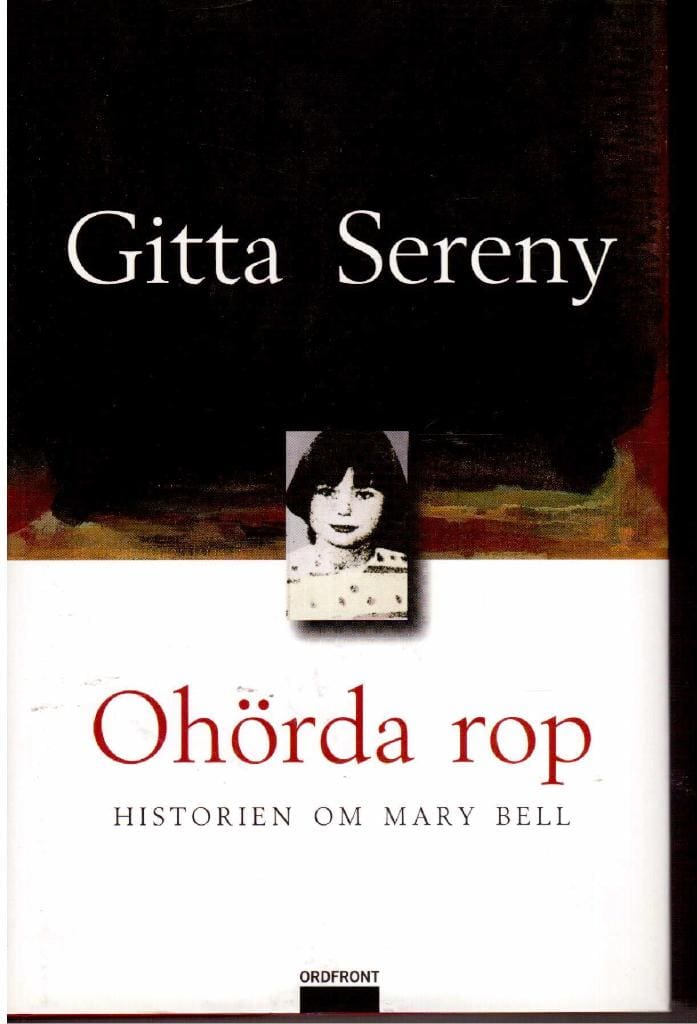 Gitta Sereny : Ohörda rop