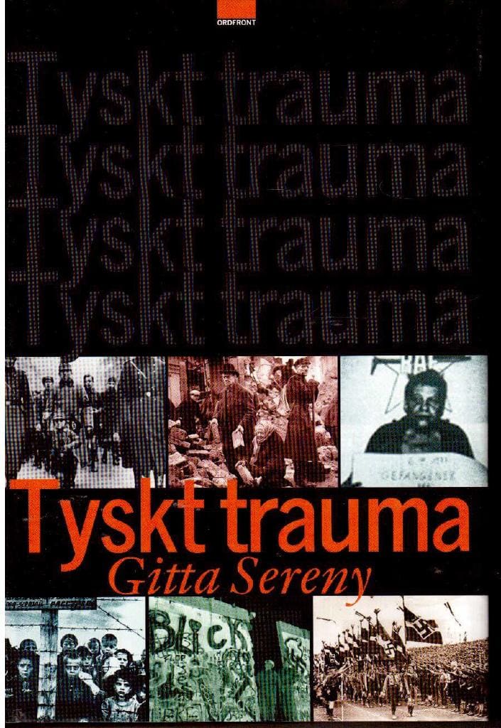 Gitta Sereny : Tyskt trauma
