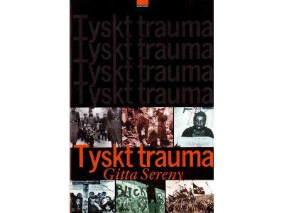 Gitta Sereny : Tyskt trauma