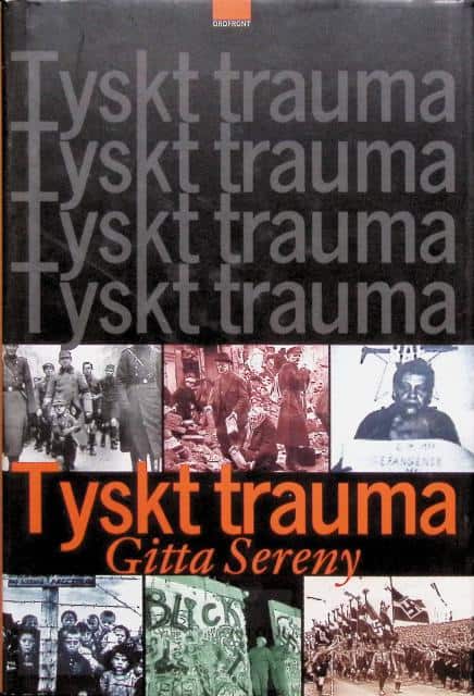 Gitta Sereny : Tyskt trauma