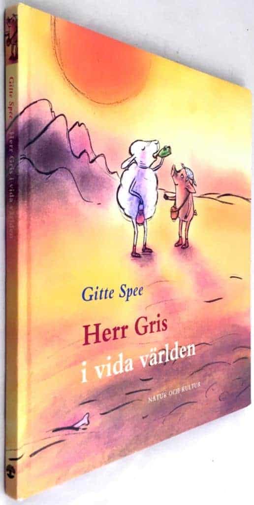 Gitte Spee : Herr Gris i vida världen