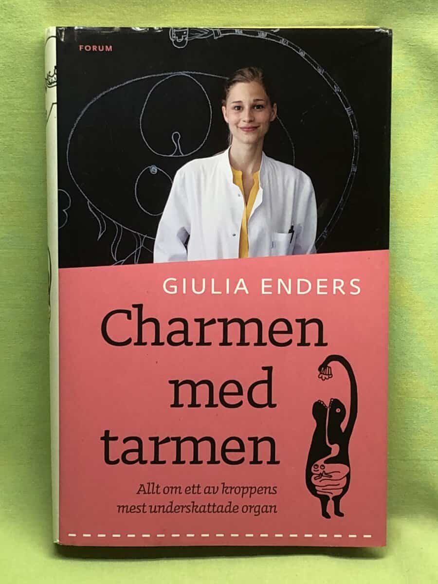 Giulia Enders : Charmen med tarmen