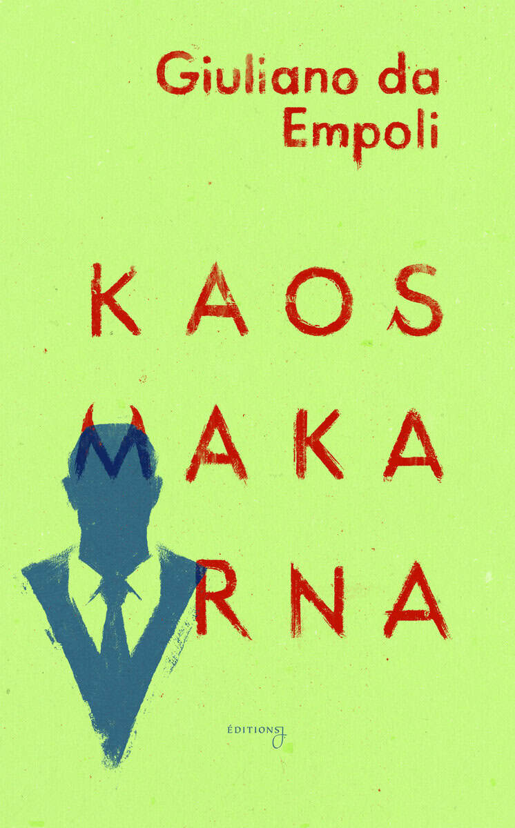 Giuliano da Empoli : Kaosmakarna