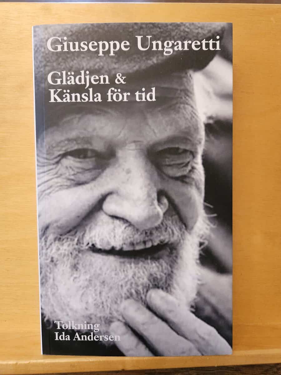 Giuseppe Ungaretti : Glädjen ; & Känsla för tid