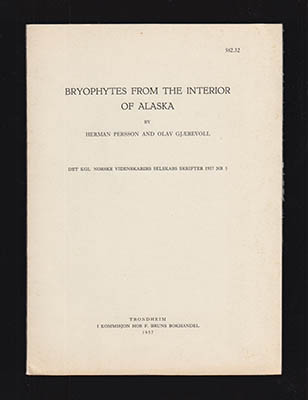 Gjærevoll, Olav (1916-1994) ; Persson, Herman (1893-1978) : Bryophytes from the interior of Alaska