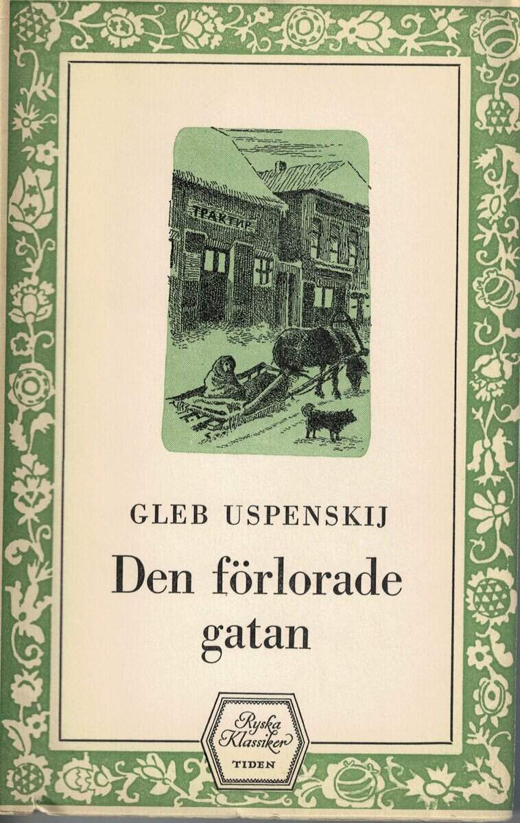 Gleb Uspenskij : Den förlorade gatan