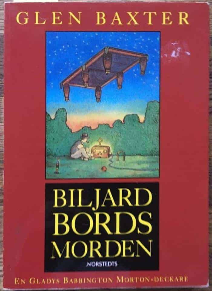 Glen Baxter : Biljardbordsmorden