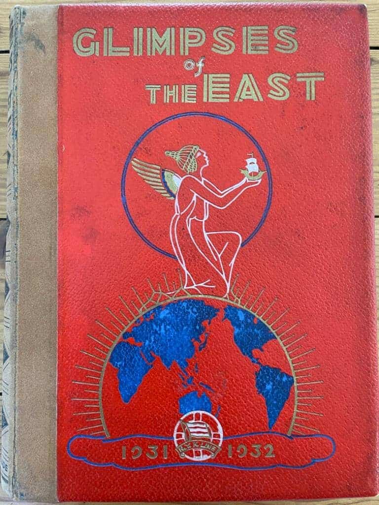 Glimpses Of The East. 1932-1933. Nippon Yusen Kaisha’s (N.Y.K. Line) Official Guide For Shippers & Travellers To All The Principal Ports Of The World. Fifteenth Annual Issue.
