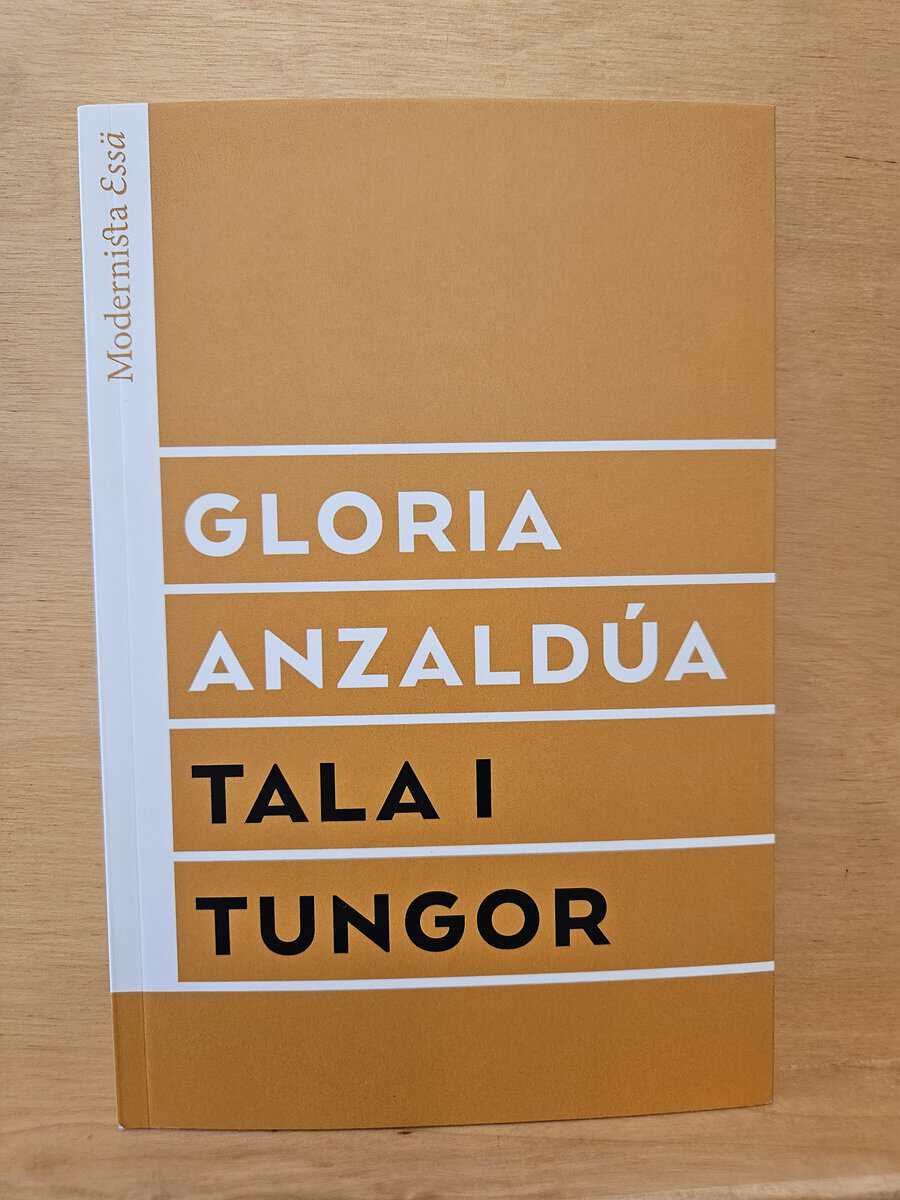 Gloria Anzaldúa : Tala i tungor
