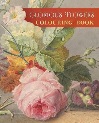 Glorious Flowers Colouring Book