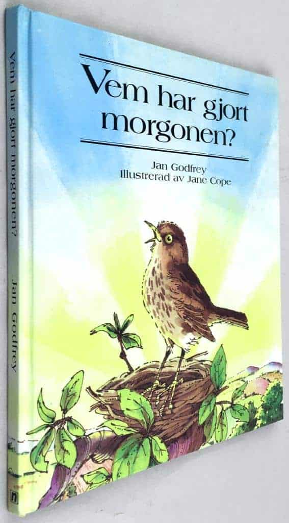 Godfrey, Jan ; Cope, Jane ; Jonsson, Evy : Vem har gjort morgonen?