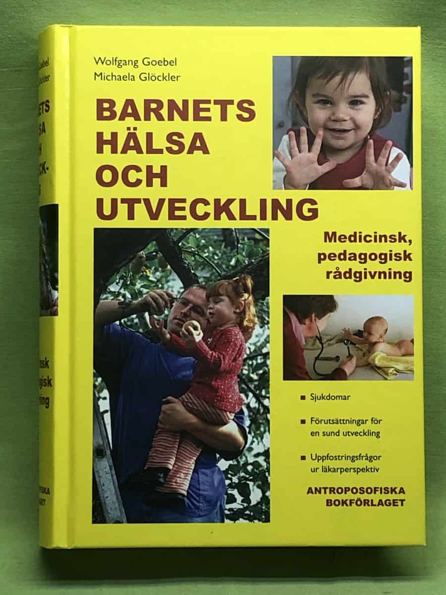 Goebel, Wolfgang ; Glöckler, Michaela : Barnets hälsa och utveckling