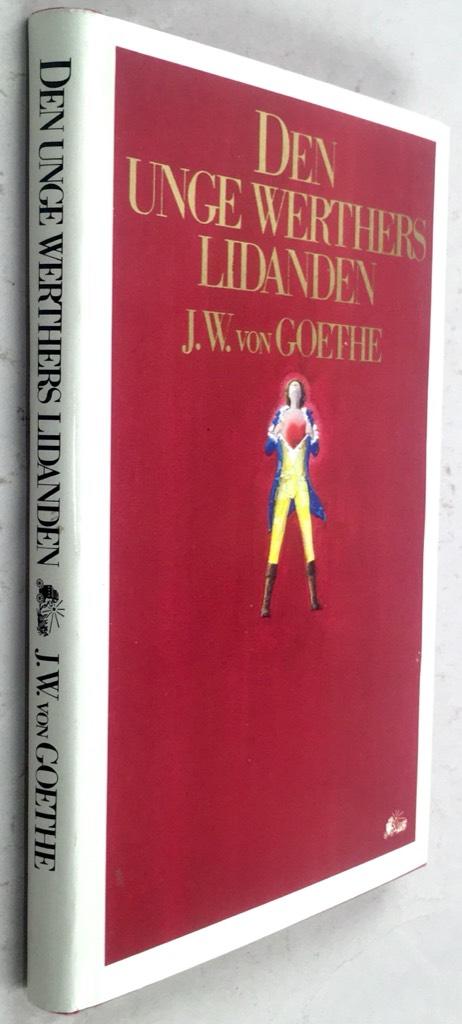 Goethe, Johann Wolfgang von ; Parland, Ralf : Den unge Werthers lidanden