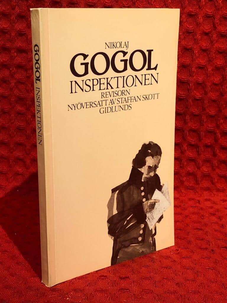 Gogolʹ, Nikolaj Vasilʹevič ; Skott, Staffan : Inspektionen