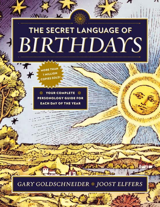 Goldschneider, Gary ; Elffers, Joost : The secret language of birthdays
